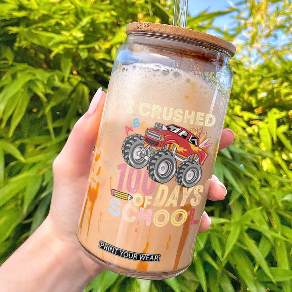 I Crushed 100 Days of School Monster Truck Glass Can Cool Back to School Boys Gift TS01 Black Print Your Wear