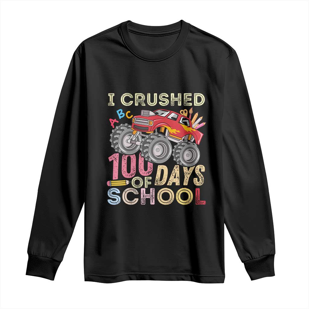 I Crushed 100 Days of School Monster Truck Long Sleeve Shirt Cool Back to School Boys Gift TS01 Black Print Your Wear