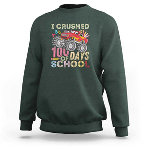 Boys 100 Day Sweatshirt I Crushed 100 Days of School, Monster Truck TS01 Dark Forest Green Print Your Wear