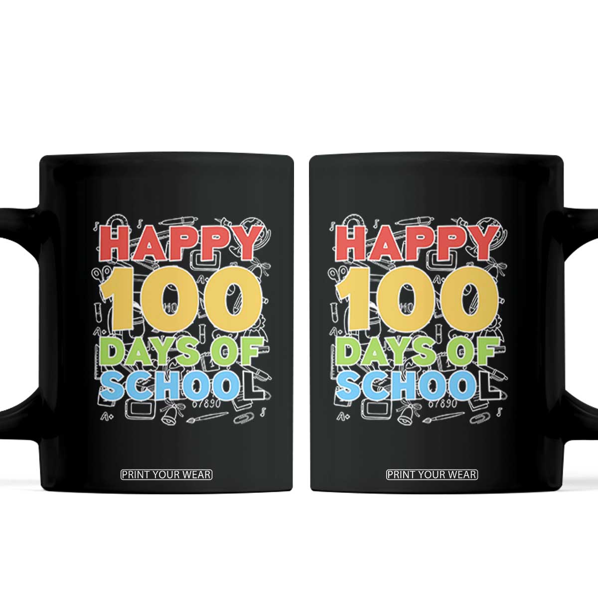 Happy 100 Days of School Coffee Mug Cute Celebration Gift for Teachers and Kids TS01 Black Print Your Wear