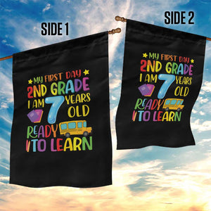 My First Day of 2nd Grade Garden Flag Ready to Learn Back to School TS01 Print Your Wear