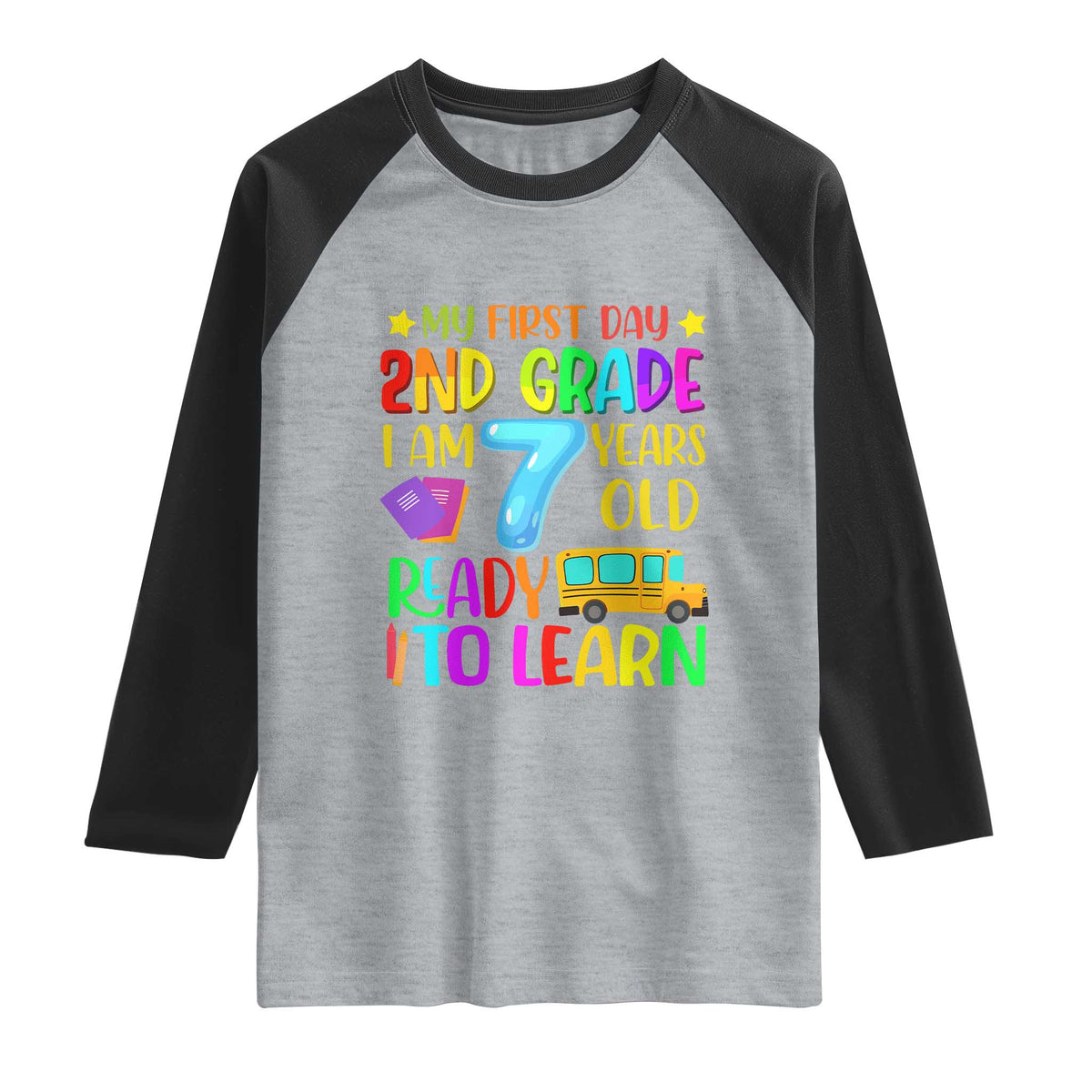 My First Day of 2nd Grade Raglan Shirt Ready to Learn Back to School TS01 Heather Gray Black Print Your Wear