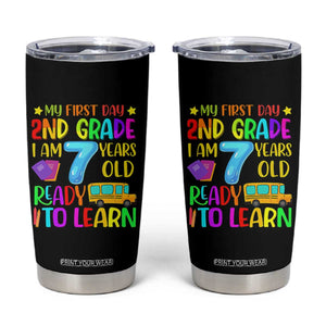 My First Day of 2nd Grade Tumbler Cup Ready to Learn Back to School TS01 Black Print Your Wear