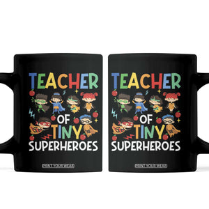 Teacher of Tiny Superheroes Coffee Mug Funny 100th Day of School TS01 Black Print Your Wear