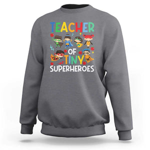 Teacher of Tiny Superheroes Sweatshirt Funny 100th Day of School TS01 Charcoal Print Your Wear