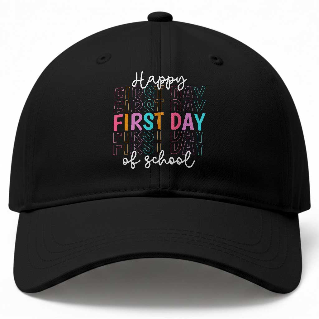 Happy First Day of School Baseball Cap Positive Vibe Teacher and Student Gift TS01 Print Your Wear