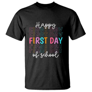 Happy First Day of School T Shirt Happy Design for Teachers and Students TS01 Black Print Your Wear