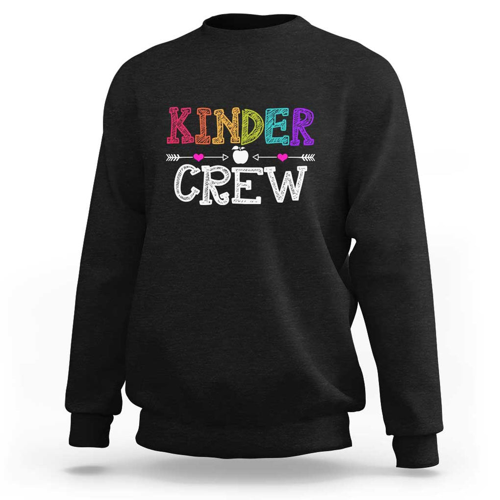 Kinder Crew Sweatshirt 1st Day of School, Funny Kindergarten Teacher TS01 Black Print Your Wear