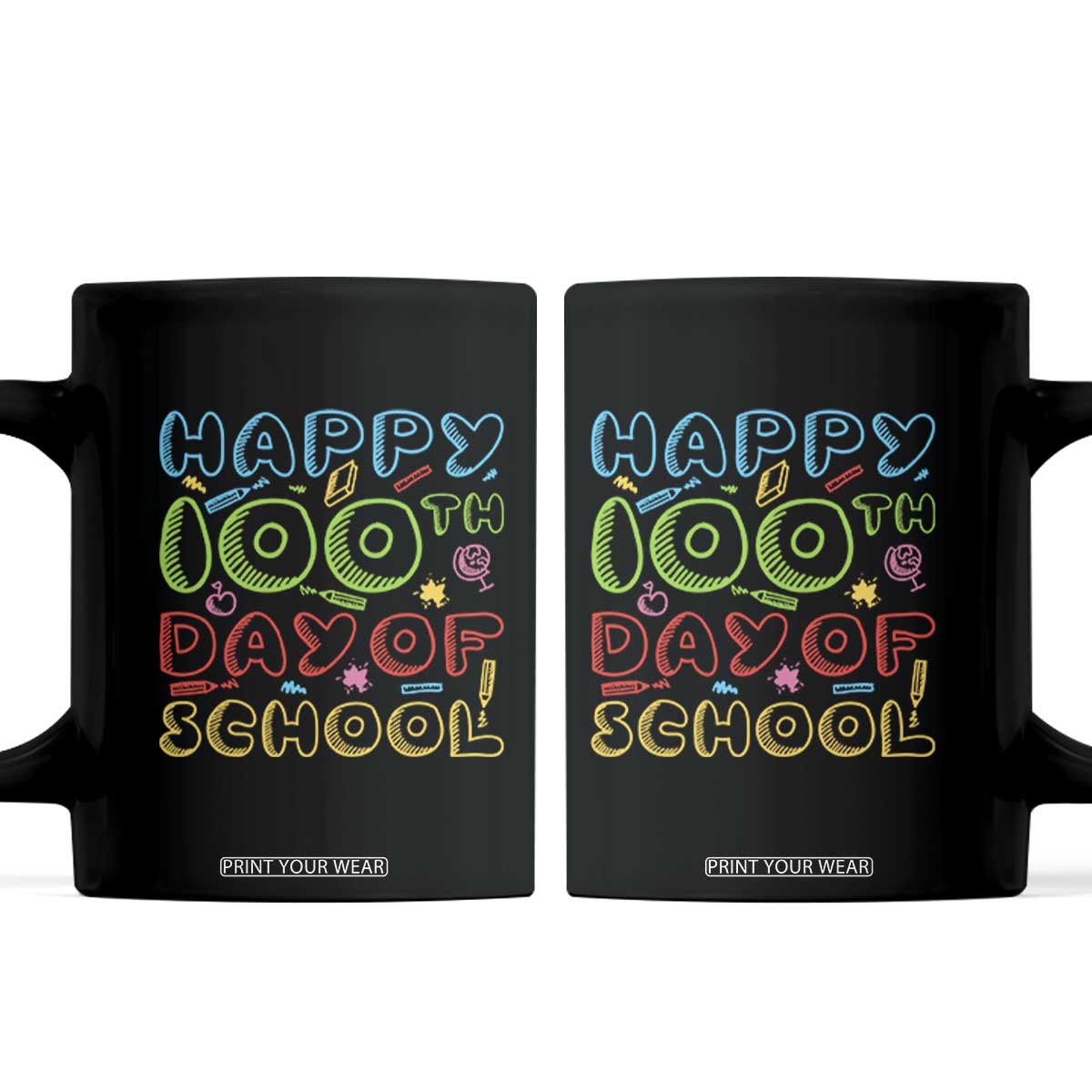 Happy 100 Days of School Coffee Mug 100th Day Funny Milestone Celebration TS01 Black Print Your Wear
