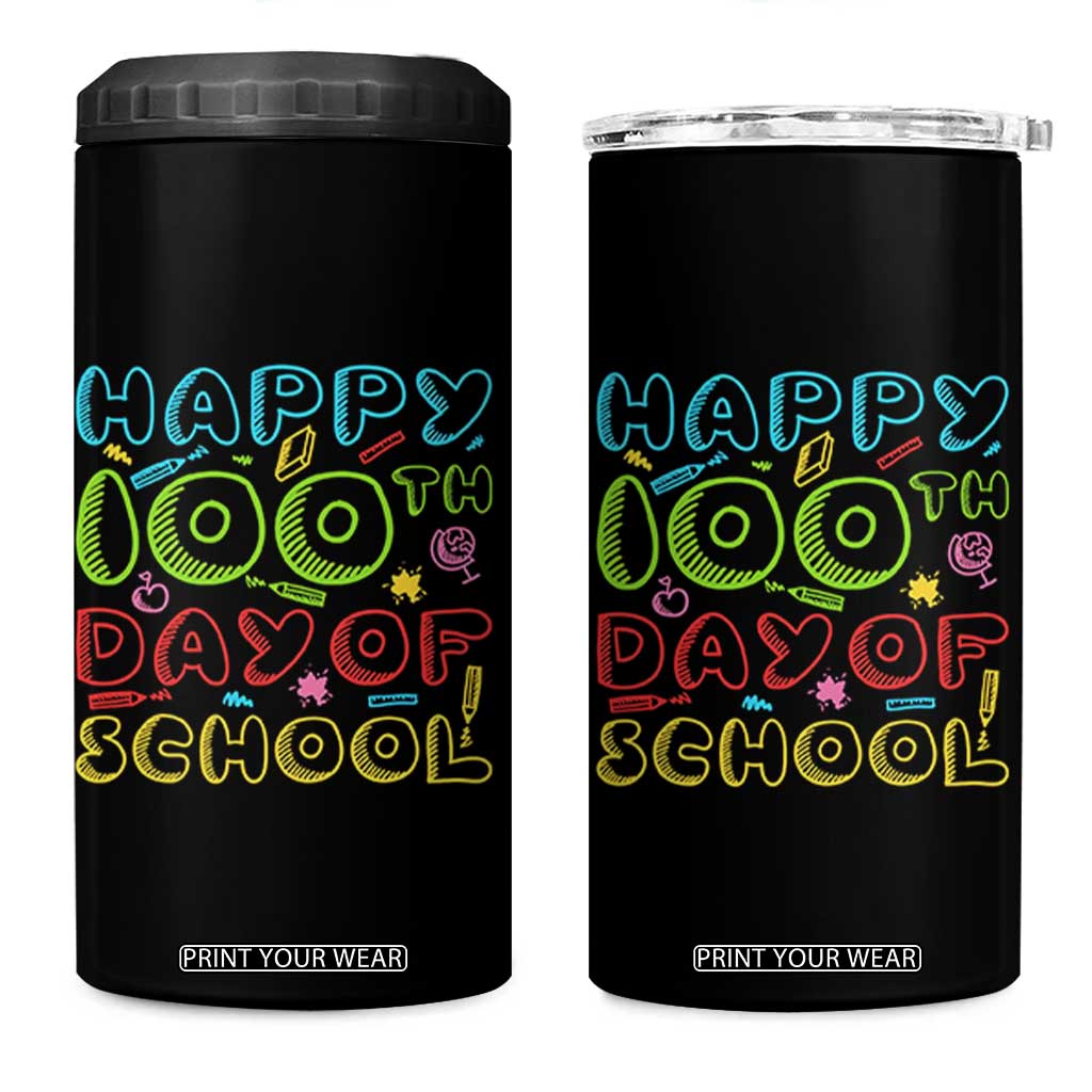 Happy 100 Days of School 4 in 1 Can Cooler Tumbler 100th Day Funny Milestone Celebration TS01 One Size: 16 oz Black Print Your Wear