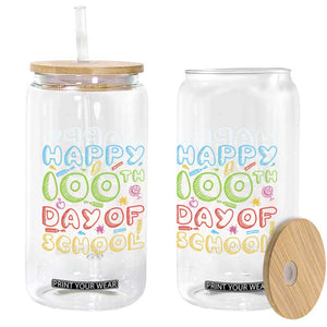 Happy 100 Days of School Glass Can 100th Day Funny Milestone Celebration TS01 Print Your Wear