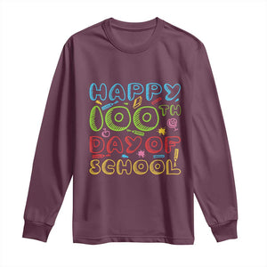 Happy 100 Days of School Long Sleeve Shirt 100th Day Funny Milestone Celebration TS01 Maroon Print Your Wear