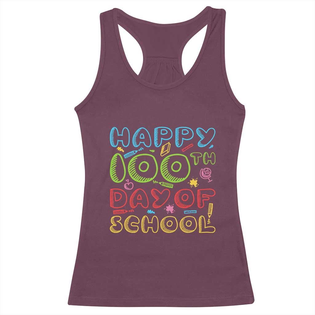 Happy 100 Days of School Racerback Tank Top 100th Day Funny Milestone Celebration TS01 Maroon Print Your Wear
