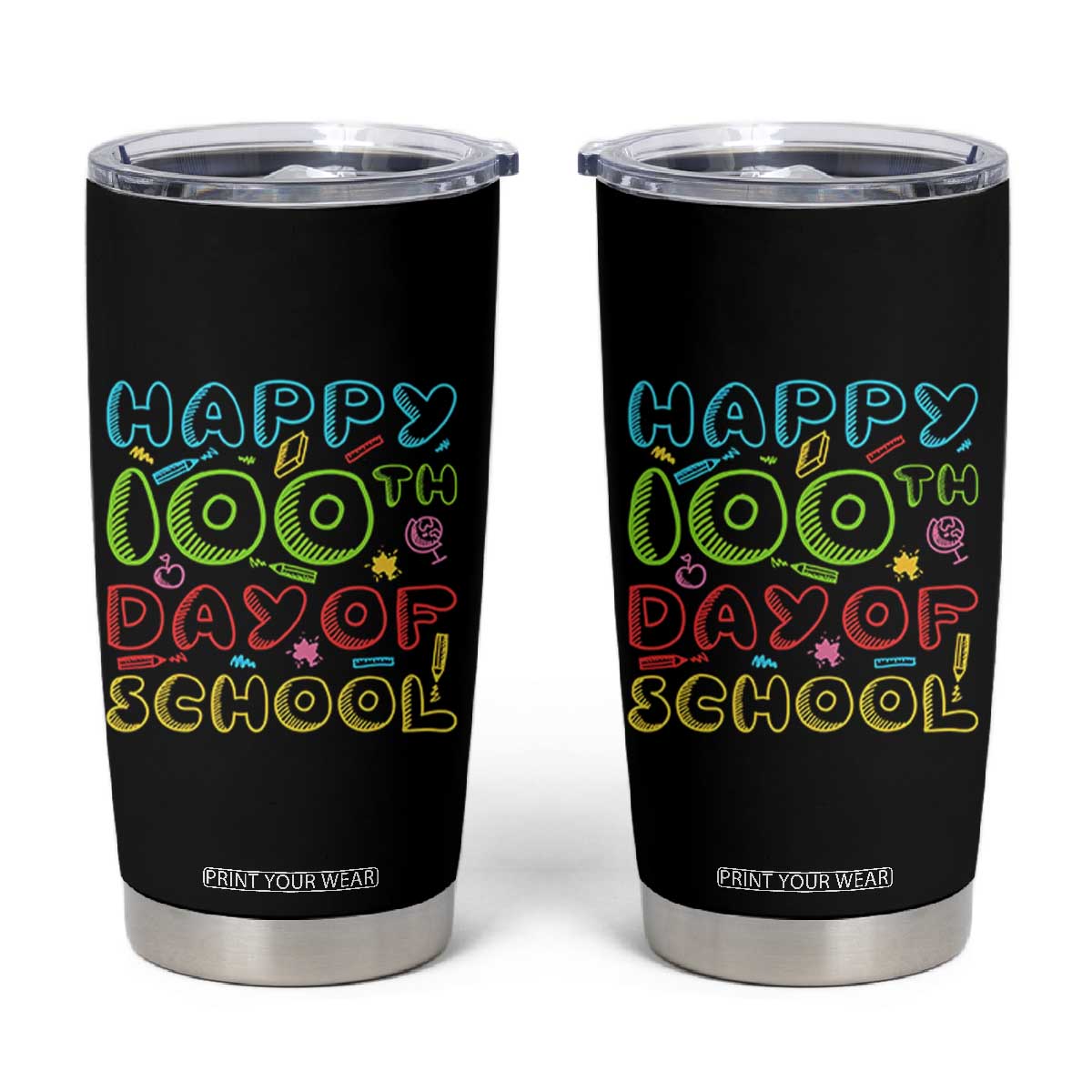 Happy 100 Days of School Tumbler Cup 100th Day Funny Milestone Celebration TS01 Black Print Your Wear