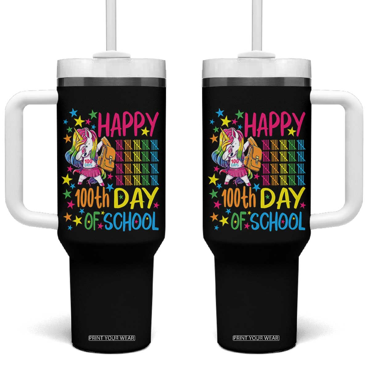 Happy 100th Day of School Unicorn Tumbler With Handle Magical Girls Celebration Gift TS01 One Size: 40 oz Black Print Your Wear