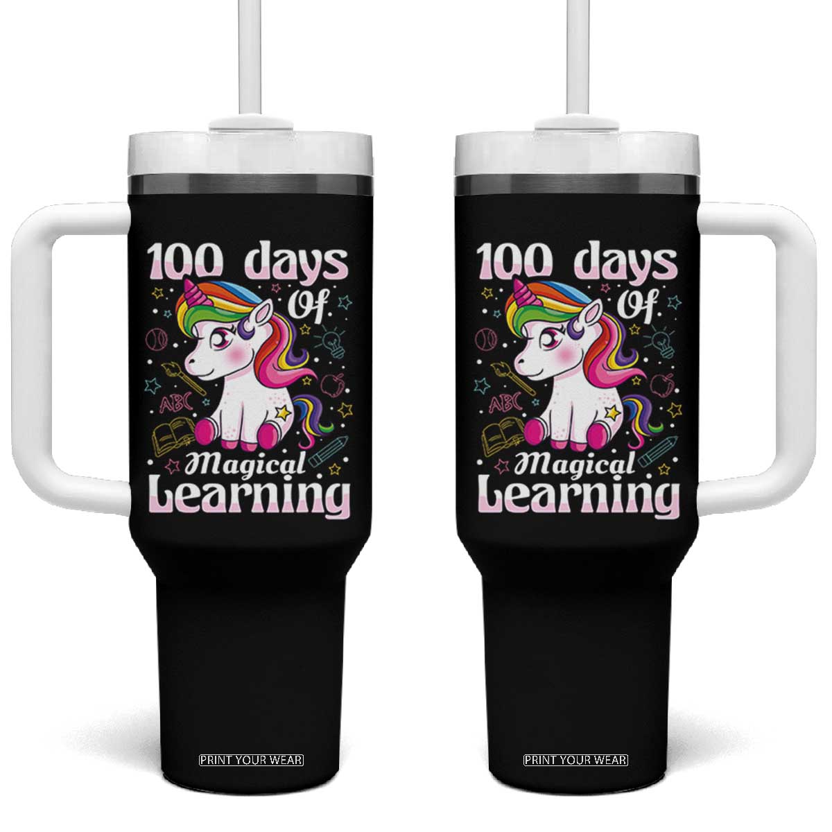 Magical Unicorn 100th Day of School Tumbler With Handle Cute Girls Celebration Gift TS01 One Size: 40 oz Black Print Your Wear