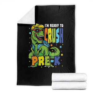 I am Ready To Crush Pre-K Dinosaur Throw Blanket Cool First Day of School Boy TS01 Black Print Your Wear