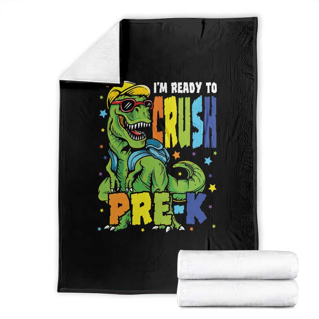 I am Ready To Crush Pre-K Dinosaur Throw Blanket Cool First Day of School Boy TS01 Black Print Your Wear
