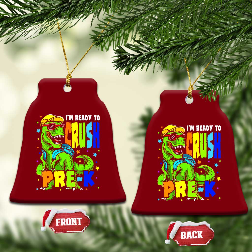 I am Ready To Crush Pre-K Dinosaur Ceramic Ornament Cool First Day of School Boy TS01 Print Your Wear