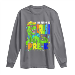 I am Ready To Crush Pre-K Dinosaur Long Sleeve Shirt Cool First Day of School Boy TS01 Charcoal Print Your Wear