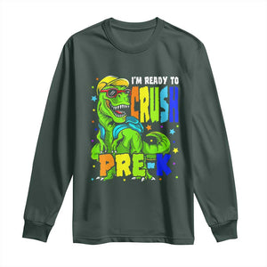 I am Ready To Crush Pre-K Dinosaur Long Sleeve Shirt Cool First Day of School Boy TS01 Dark Forest Green Print Your Wear