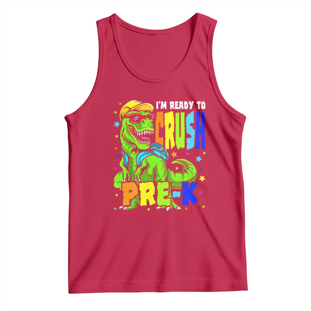 I am Ready To Crush Pre-K Dinosaur Tank Top Cool First Day of School Boy TS01 Red Print Your Wear