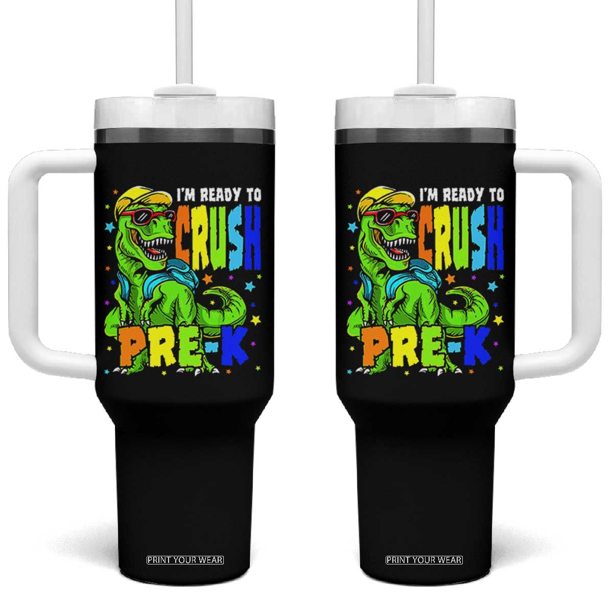 I am Ready To Crush Pre-K Dinosaur Tumbler With Handle Cool First Day of School Boy TS01 One Size: 40 oz Black Print Your Wear