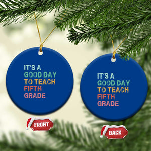 It is A Good Day To Teach 5th Grade Ceramic Ornament Vintage Back to School Teacher TS01 1pc Blue Print Your Wear