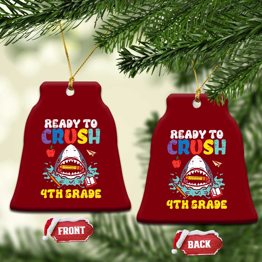 Shark Ready To Crush 4th Grade Ceramic Ornament Cool Boys First Day of School Gift TS01 Print Your Wear