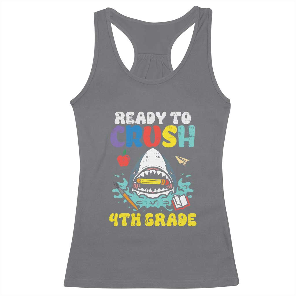 Shark Ready To Crush 4th Grade Racerback Tank Top Cool Boys First Day of School Gift TS01 Charcoal Print Your Wear