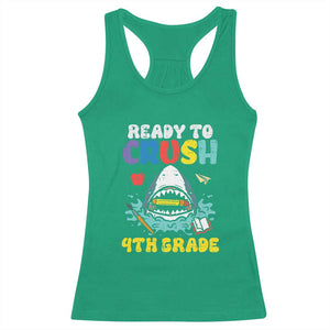 Shark Ready To Crush 4th Grade Racerback Tank Top Cool Boys First Day of School Gift TS01 Irish Green Print Your Wear
