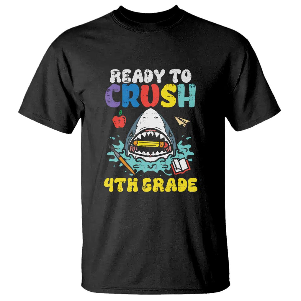 Shark Ready To Crush 4th Grade T Shirt First Day of School TS01 Black Print Your Wear