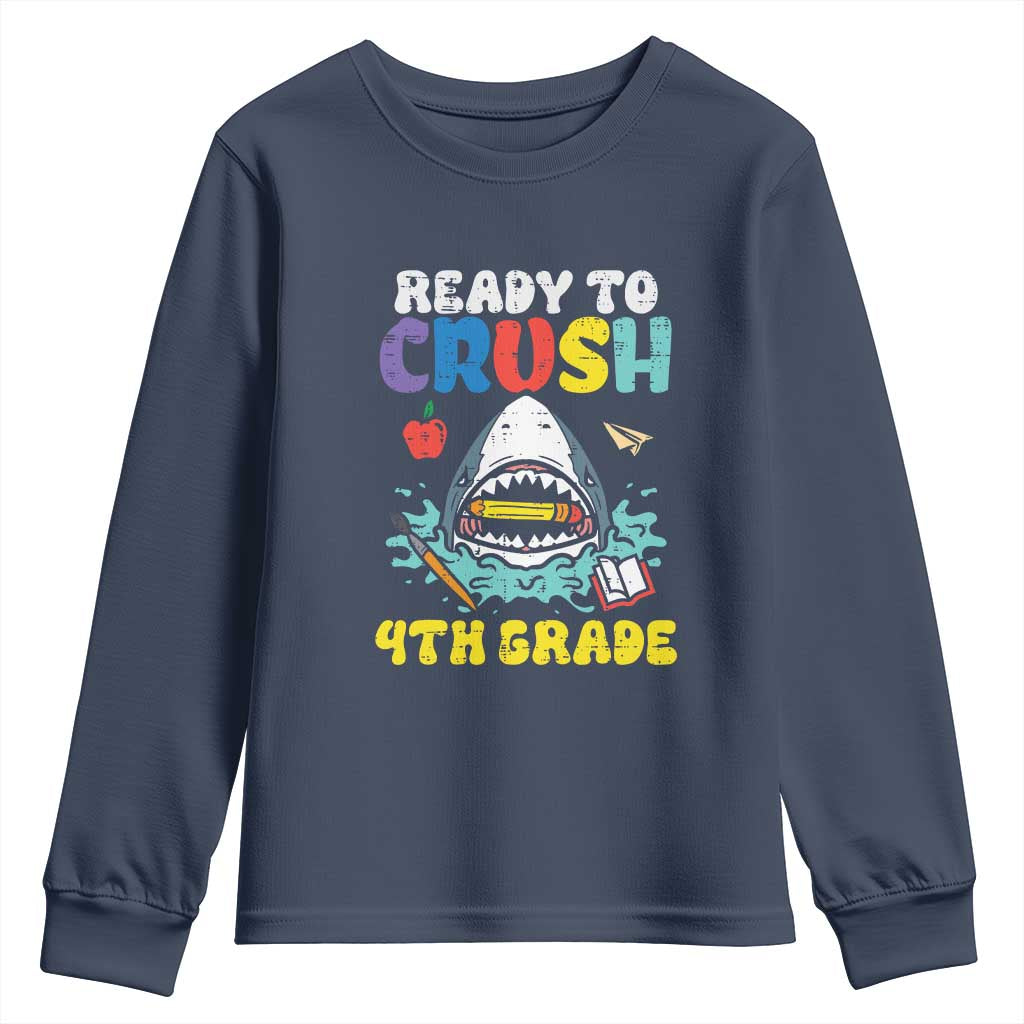 Shark Ready To Crush 4th Grade Youth Sweatshirt Cool Boys First Day of School Gift TS01 Navy Print Your Wear