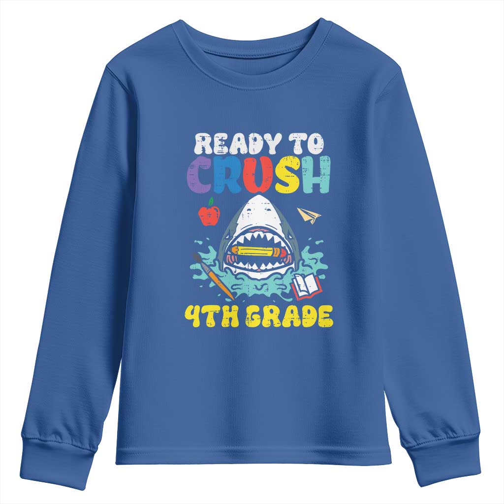 Shark Ready To Crush 4th Grade Youth Sweatshirt Cool Boys First Day of School Gift TS01 Royal Blue Print Your Wear