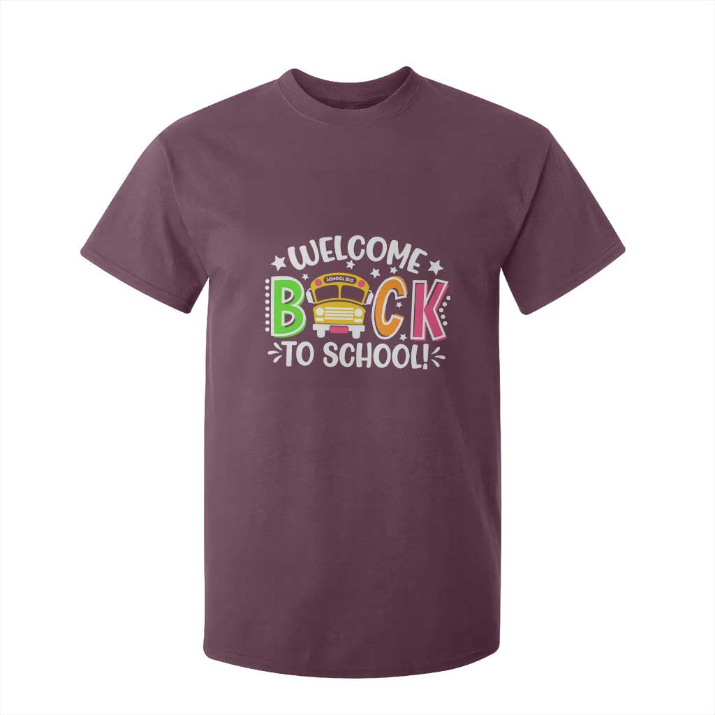 Welcome Back to School Bus Driver T Shirt For Kid First Day for School Gifts TS01 Maroon Print Your Wear