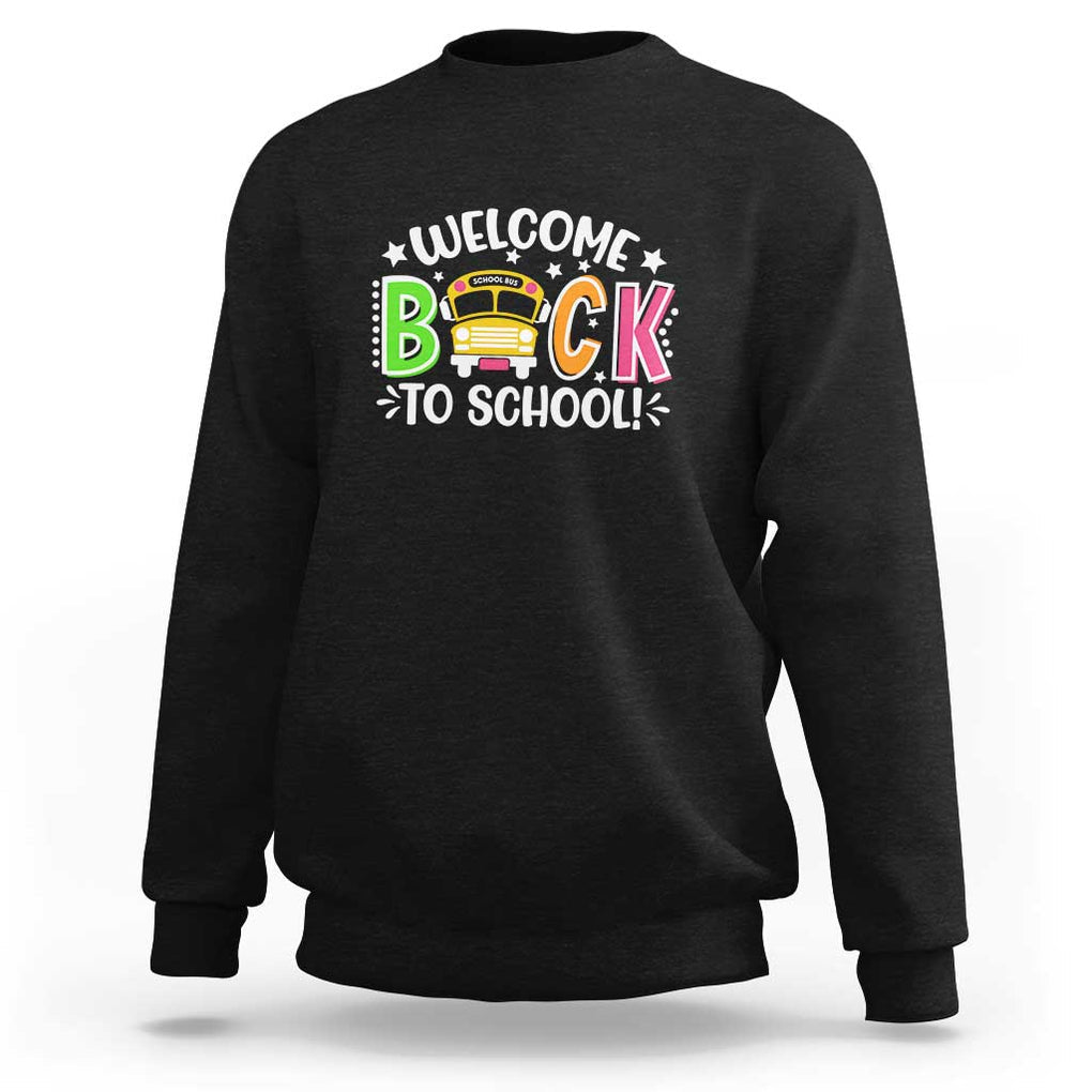 Welcome Back to School Sweatshirt First Day for School Bus Driver TS01 Black Print Your Wear