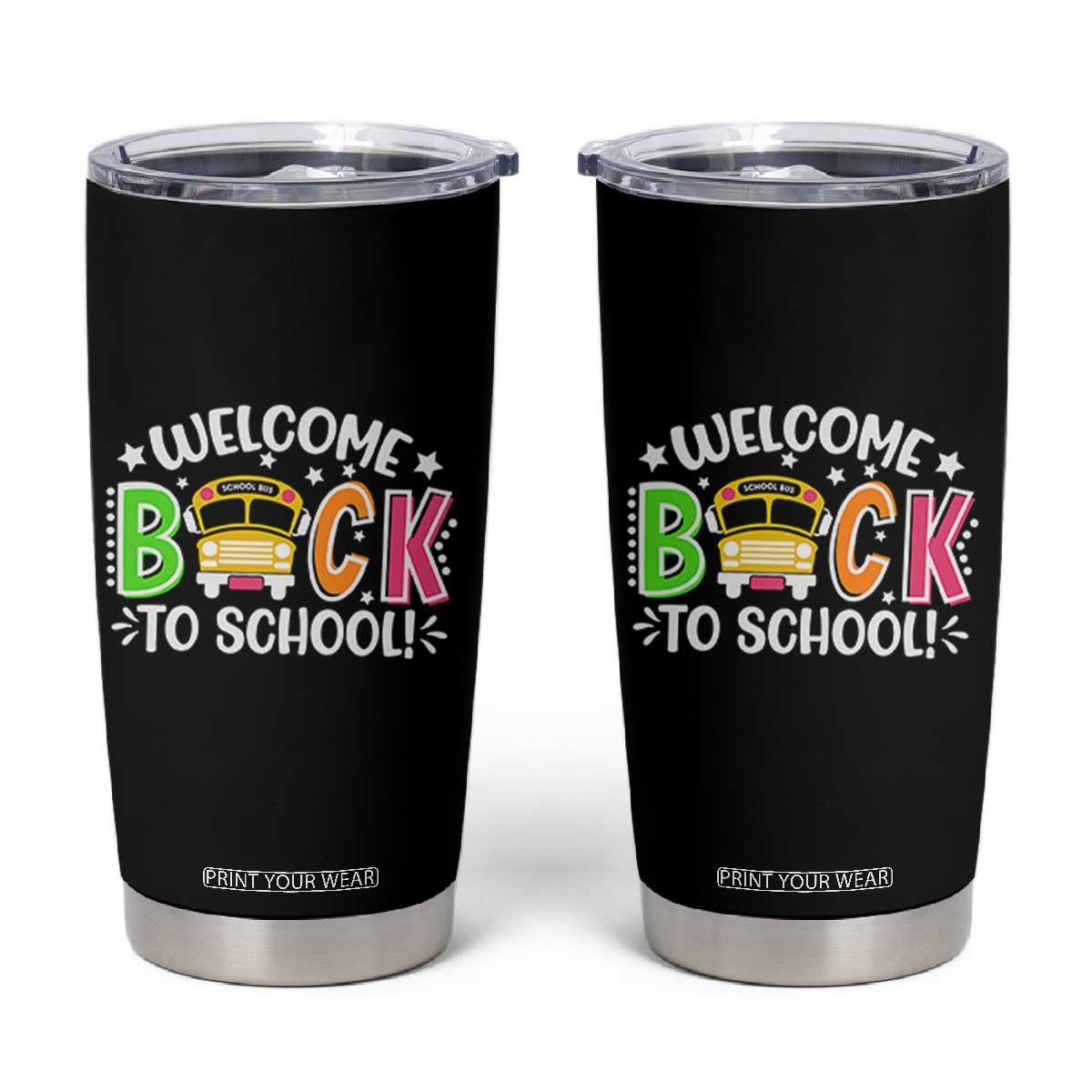 Welcome Back to School Bus Driver Tumbler Cup First Day for School Gifts TS01 Black Print Your Wear