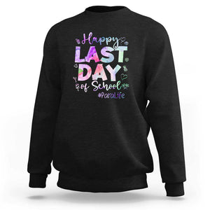 Last Day of School Sweatshirt Para Life Summer Vacation Beach TS01 Black Print Your Wear