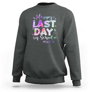 Last Day of School Sweatshirt Para Life Summer Vacation Beach TS01 Dark Heather Print Your Wear