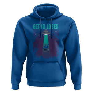 Get In Loser Hoodie Cute Alien UFO Believers TS01 Royal Blue Print Your Wear