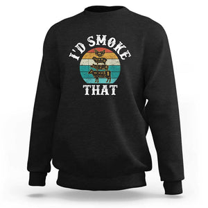 Funny Retro BBQ Party Smoker Chef Dad Gift - I'd Smoke That Sweatshirt TS01 Black Print Your Wear