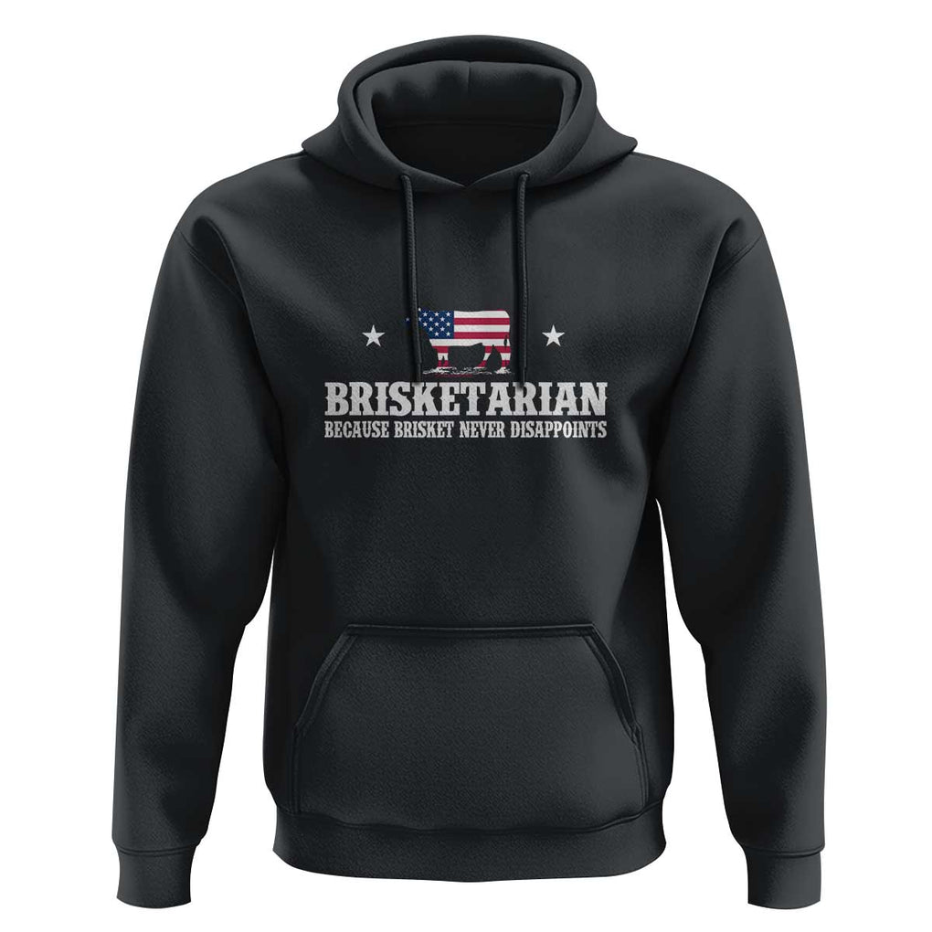 Brisketarian Because Brisket Never Disappoints - BBQ Lover Hoodie TS01 Black Print Your Wear