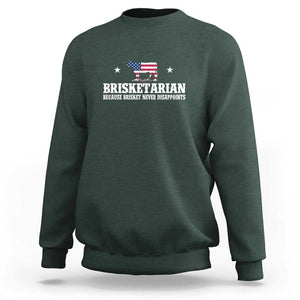 Brisketarian Because Brisket Never Disappoints - BBQ Lover Sweatshirt TS01 Dark Forest Green Print Your Wear