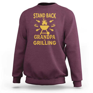 Mens Funny Grandpa Grilling Sweatshirt Stand Back BBQ Tee, Fathers Day Gift, Comfortable Cotton TS01 Maroon Print Your Wear