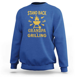 Mens Funny Grandpa Grilling Sweatshirt Stand Back BBQ Tee, Fathers Day Gift, Comfortable Cotton TS01 Royal Blue Print Your Wear