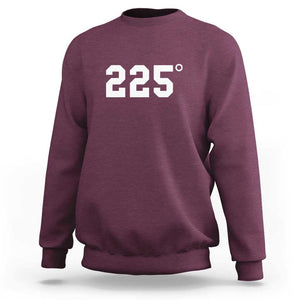 225 Degrees BBQ Sweatshirt Grilling and Smoking Meat Tee, Barbecue Enthusiast Gift TS01 Maroon Print Your Wear