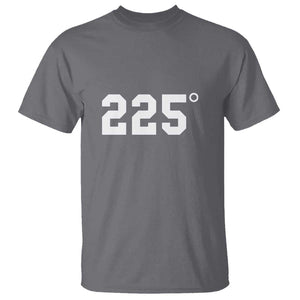 225 Degrees BBQ T Shirt Grilling and Smoking Meat Tee, Barbecue Enthusiast Gift TS01 Charcoal Print Your Wear