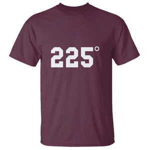 225 Degrees BBQ T Shirt Grilling and Smoking Meat Tee, Barbecue Enthusiast Gift TS01 Maroon Print Your Wear