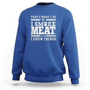 Funny Pitmaster BBQ Sweatshirt I Smoke Meat Smoker Grill Gift TS01 Royal Blue Print Your Wear