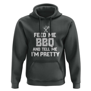 Feed Me BBQ And Tell Me I'm Pretty - Funny Grill BBQ Hoodie TS01 Dark Heather Print Your Wear